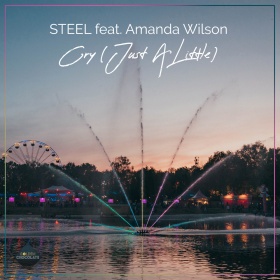 STEEL FEAT. AMANDA WILSON - CRY (JUST A LITTLE)